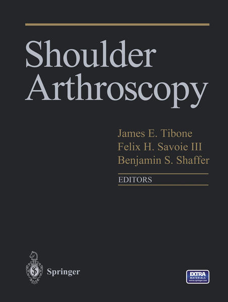 Tibone, James E., Felix H. Savoie III and Benjamin S. Shaffer:  Shoulder Arthroscopy. 