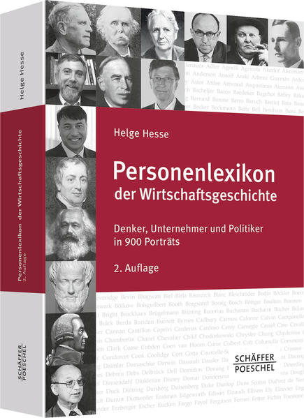 Hesse, Helge:  Personenlexikon der Wirtschaftsgeschichte. Denker, Unternehmer und Politiker in 900 Porträts. 