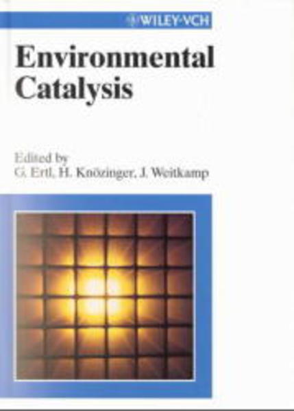 Ertl, Gerhard, H. Knözinger and J. Weitkamp (Eds.):  Environmental Catalysis. 