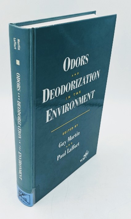 Maratin, Guy and Paul Laffort (Edts.):  Odors and Deodorization in the Environment. 