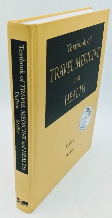 Dupont, Herbert L. and Robert Steffen:  Textbook of Travel Medicine & Health 