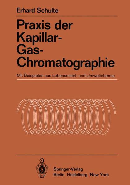Schulte, Erhard:  Praxis der Kapillar-Gas-Chromatographie: Mit Beispielen aus Lebensmittel- u. Umweltchemie. Anleitungen für die chemische Laboratoriumspraxis; Bd. 18. 