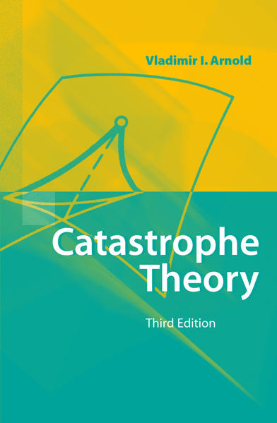 Arnold, V. I.:  Catastrophe Theory. 