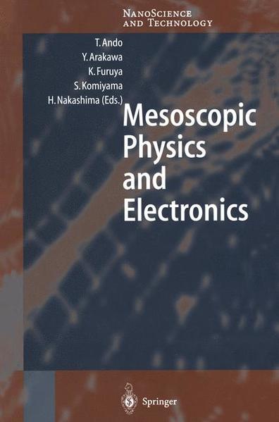 Ando, Tsuneya a. o. (Edts.):  Mesoscopic Physics and Electronics. (=Nanoscience and Technology). 