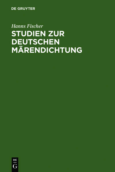Fischer, Hanns:  Studien zur deutschen Märendichtung. 