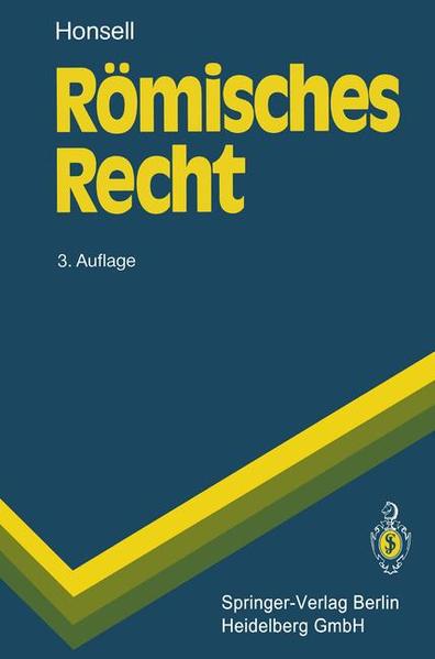 Honsell, Heinrich:  Römisches Recht. Springer-Lehrbuch. 