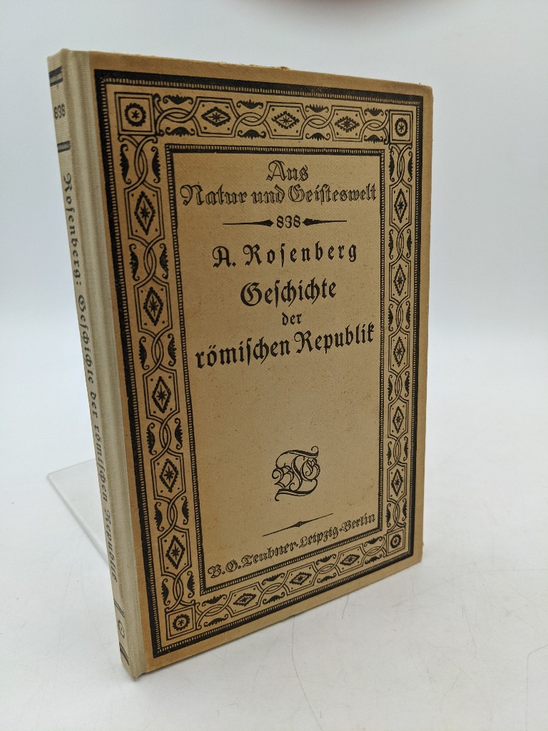 Rosenberg, Arthur:  Geschichte der römischen Republik. (=Aus Natur und Geisteswelt ; 838). 