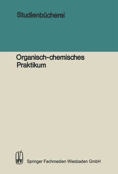 Kempter, Gerhard:  Organisch-chemisches Praktikum. 