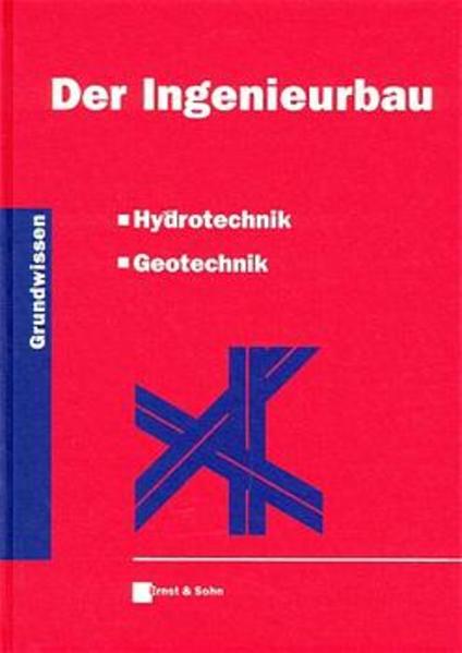 Mehlhorn, Gerhard (Hg.):  Der Ingenieurbau. Hydrotechnik, Geotechnik. 