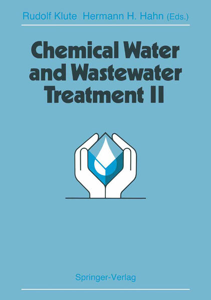 Klute, Rudolf and Hahn, Hermannb H. (Eds.):  Chemical water and wastewater treatment II: Proceedings of the 5th Gothenburg Symposium 1992, September 28 - 30, 1992, Nice, France. 
