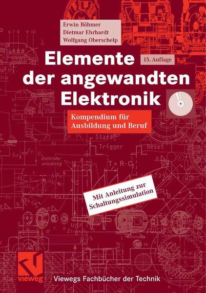 Böhmer, Erwin, Dietmar Ehrhardt und Wolfgang Oberschelp:  Elemente der angewandten Elektronik : Kompendium für Ausbildung und Beruf [mit CD-ROM] (=Viewegs Fachbücher der Technik). 