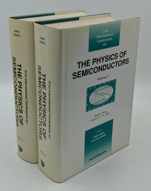 Jiang, Ping and Hou-Zhi Zheng:  21st International Conference on the Physics of Semiconductors - 2 volume set  [Vol. 1 + 2] : Beijing, China, August v10 - 14, 1992. 