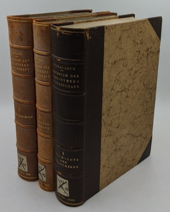 Milkau, Fritz und Georg Leyh [Hrsg.]:  Handbuch der Bibliothekswissenschaft - 3 Bände : Bd. 1. Schrift und Buch / 2. Bibliotheksverwaltung / 3. Geschichte der Bibliotheken. 
