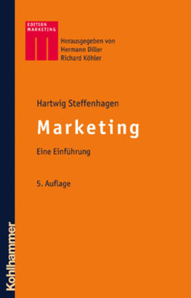 Steffenhagen, Hartwig:  Marketing. Eine Einführung. Kohlhammer-Edition Marketing. 