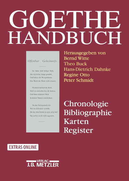 Witte, Bernd:  Goethe-Handbuch [Ergänzungsband] : Chronologie, Bibliographie, Karten, Register. 