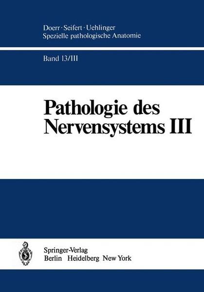 Mennel, H.D. und H. Solcher:  Pathologie des Nervensystems III: Entzündliche Erkrankungen und Geschwülste. (=Spezielle pathologische Anatomie; Bd. 13/III). 