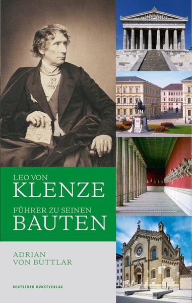 von Buttlar, Adrian:  Leo von Klenze - Führer zu seinen Bauten. 