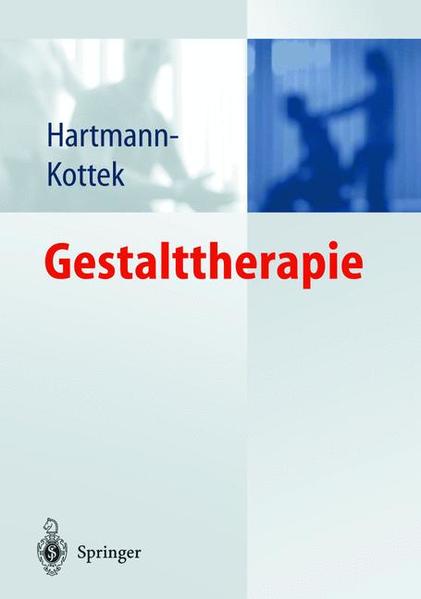 Hartmann-Kottek, Lotte:  Gestalttherapie. 