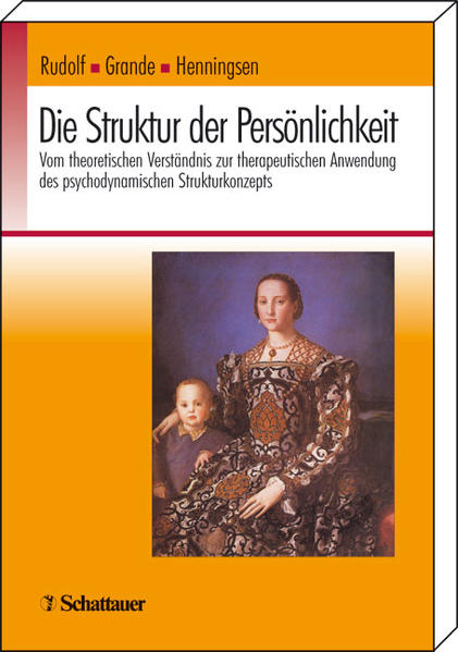 Rudolf, Gerd u. a. (Hg.):  Die Struktur der Persönlichkeit. Vom theoretischen Verständnis zur therapeutischen Anwendung des psychodynamischen Strukturkonzepts. 