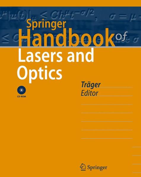 Träger, Frank (Ed.):  Springer Handbook of Lasers and Optics (Springer Handbooks). 