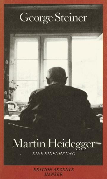 Steiner, George:  Martin Heidegger : eine Einführung. 