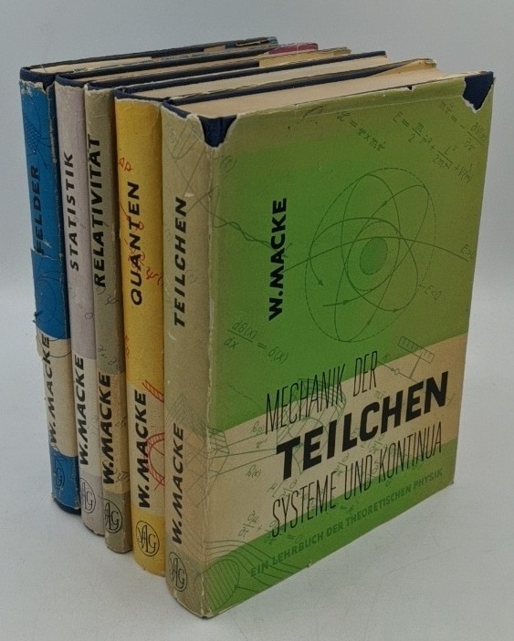 Macke, Wilhelm:  Ein Lehrbuch der theoretischen Physik - 5 Bände : 1. Elektomagnetische Felder (2. Aufl. 1963) / 2. Thermodynamik und Statistik (2. Aufl. 1963) / 3. Quanten und Relativität (2. Aufl. 1965) / 4. Quanten (3. Aufl. 1965) / 5. Mechanik der Teilchen, Systeme und Kontinua (3. Aufl. 1967). 