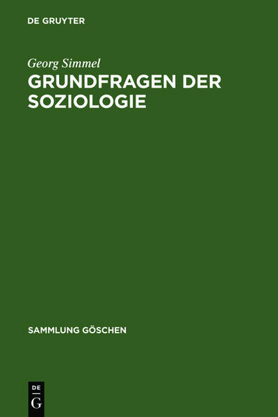 Simmel, Georg:  Grundfragen der Soziologie. (Individuum u. Gesellschaft). 