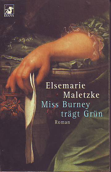 Maletzke, Elsemarie:  Miss Burney trägt Grün. 