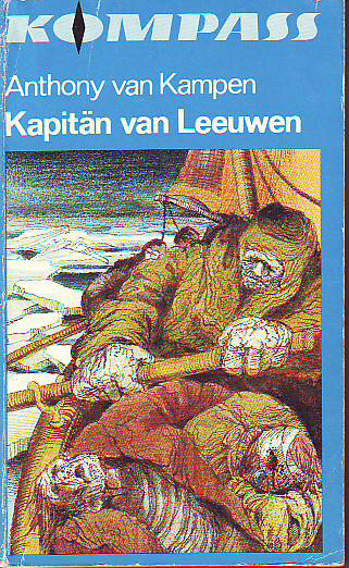 Van Kampen, Anthony:  Kapitän van Leeuwen. 