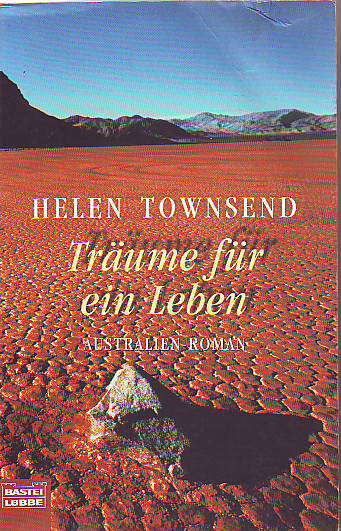Townsend, Helen:  Träume für ein Leben. 