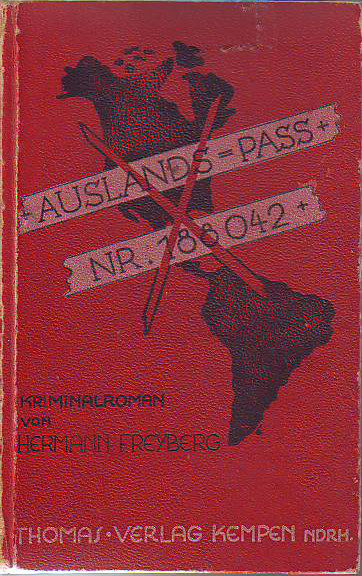 Freyberg, Hermann:  Auslandspaß Nr. 188042. 