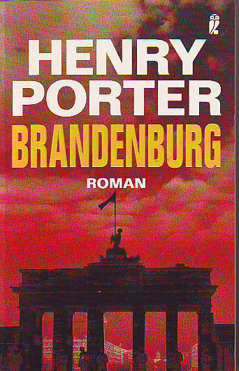 Porter, Henry:  Brandenburg. 