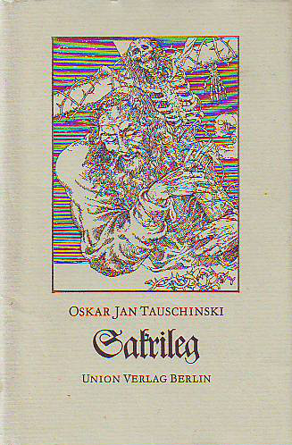 Tauschinski, Oskar Jan:  Sakrileg. 