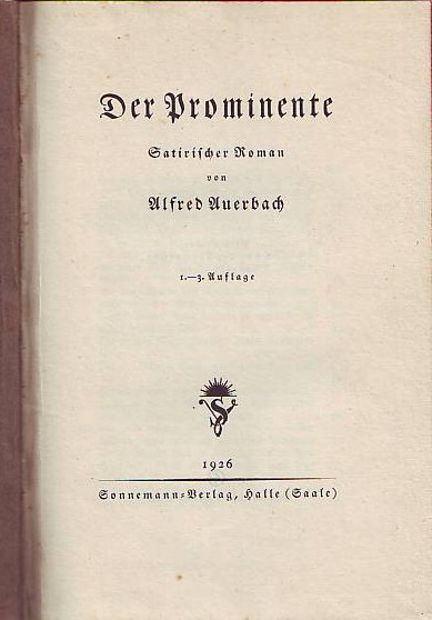 Auerbach, Alfred:  Der Prominente. 