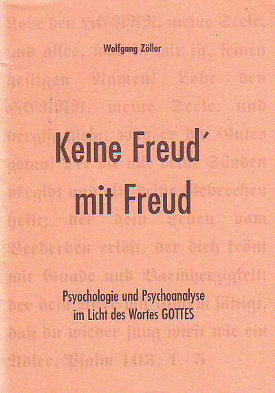 Zöller, Wolfgang:  Keine Freud´mit Freud. 