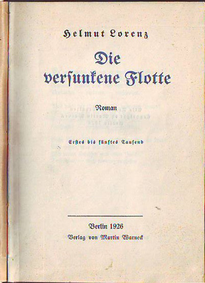 Lorenz, Helmut:  Die versunkene Flotte. 