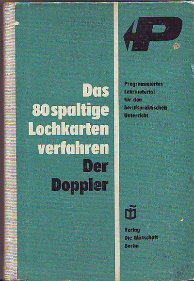 Klöpfel, K. D.:  Das 80spaltige Lochkartenverfahren. Der Doppler. 