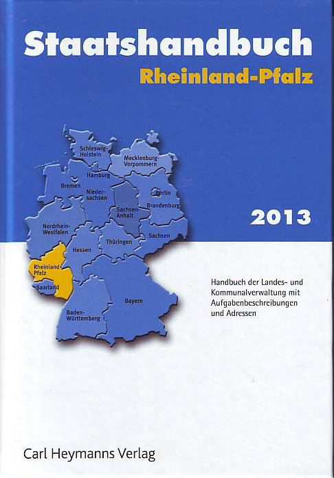    Staatshandbuch Rheinland-Pfalz 2013. 