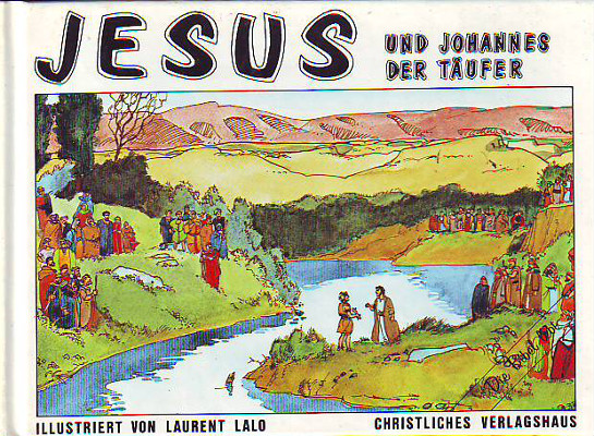 Laurent, Lalo:  Jesus und Johannes der Täufer. 