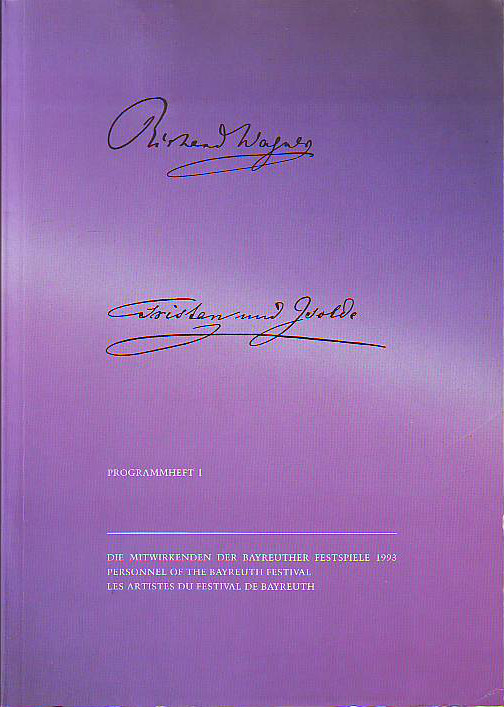 Wagner, Wolfgang (Hg.):  Richard Wagner. Tristan und Isolde. Programmheft I. 