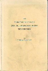 Theurer, P. Wolfdieter:  Die trinitarische Basis des kumenischen Rates der Kirchen. 