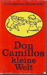 Guareschi, Giovannino:  Don Camillos kleine Welt. 