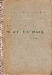 Stange, Ruth und Steinitz, W.:   Russische Chrestomathie. 1. Teil - Text. 
