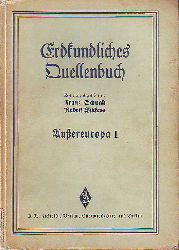 Schna, Franz und Wilckens, Rudolf (Hrsg.):   Erdkundliches Quellenbuch: Auereuropa I. 