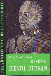 Kurz, Hans Rudolf:  General Henri Guisan. 