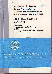    Allgemeine Bedingungen fr die Warenlieferungen zwischen den Organisationen der Mitgliedslnder des RGW. (ALB/RGW 1968/1975 i.d.F. 1979). 