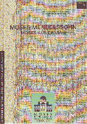 Merkel, Angela:  Moses Mendelssohn. Moses aus Dessau. 