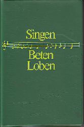    Singen Beten Loben. Liederbuch Frauen-Missions-Gebetsbund. 