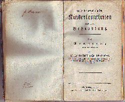 Schffer, D. Jacob Christian Gottlieb:  Ueber die gewhnlichsten Kinderkrankheiten und deren Behandlung. 