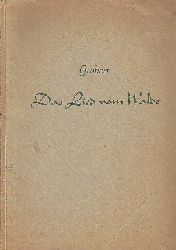 Grabner, Hermann:  Das Lied vom Walde. Dichtung von Max Barthel. 